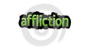 White screen animation video written AFFLICTION