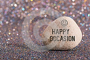 Happy occasion on stone
