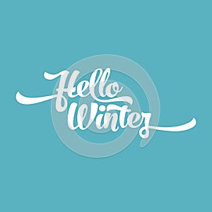 White text on a green to blue background. Hello Winter lettering for invitation and greeting card, prints and posters
