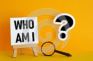 Who am I is shown using the text