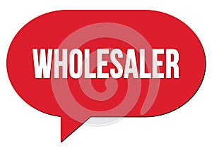 WHOLESALER text written in a red speech bubble