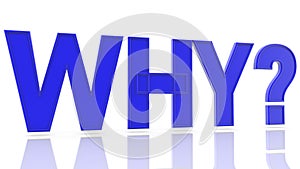 Why? concept in blue color on white