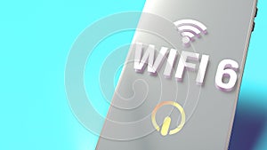 Wifi6 word on smart phone  3d rendering for networking content