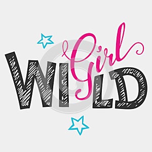 Wild girl hand-lettering t-shirt