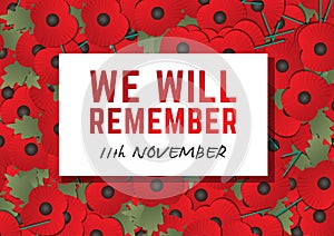 We will remember 11th November - Remembrance Day vector