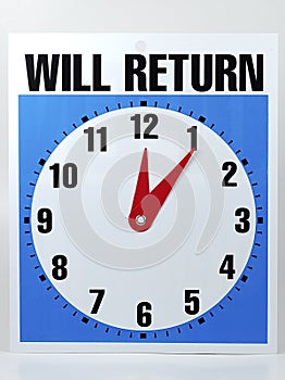 Will Return Sign