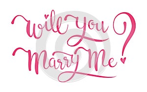 Will You Marry Me Calligraphy.