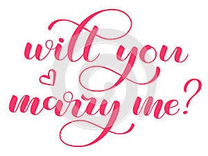 Will you marry me lettering. Vector illustration photo