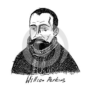 William Perkins 1558-1602 was an influential English cleric and Cambridge theologian