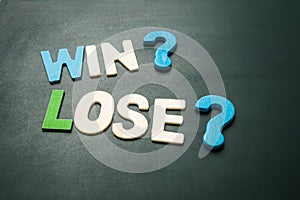 Win and Lose on blackboard