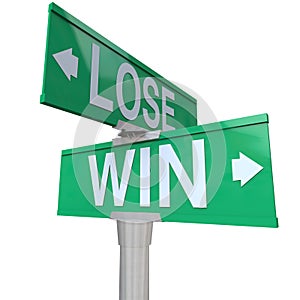 Win Vs Lose Two Way Street Road Sign Direction Arrows photo