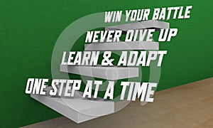 Win Your Battle One Day at a Time Learn Adapt Succeed Steps 3d Illustration