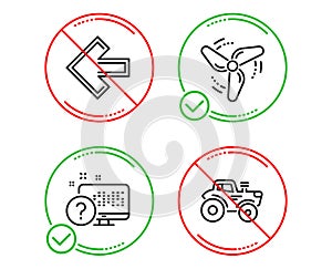 Wind energy, Left arrow and Online quiz icons set. Tractor sign. Ventilator, Direction arrow, Web support. Vector