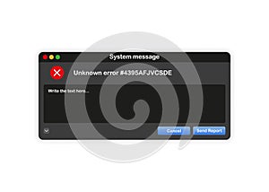 Window of user Interface. System message with report template unknown error on white background. Vector.