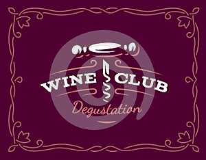 Wine corkscrew logo - vector illustration, emblem on dark red background