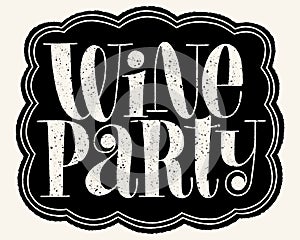 Wine Party Hand Lettering