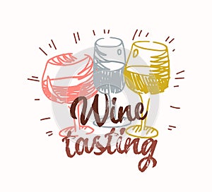 Wine Tasting Icon, Label with Hand Drawn Wineglasses. Emblem for Alcohol Festival Event, Alco Drink Fest, Bar Signboard