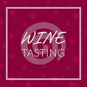 Wine tasting invitation for restaurant, store, shop, bar or club