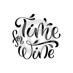 Wine vector hand lettering quote.