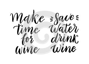 Wine vector quote set. Positive funny saying for poster in cafe and bar, t shirt design