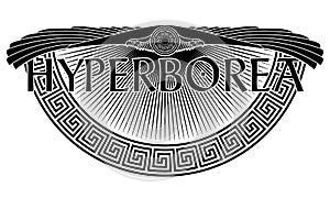 The winged eagle, the solar symbol, the ancient European ornament and the inscription Hyperborean - the legendary