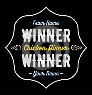 Winner Winner Chicken Dinner Typographic Gaming Poster. Vector