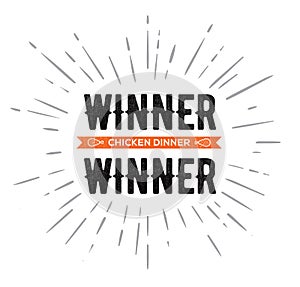 Winner Winner Chicken Dinner Typographic Gaming Poster. Vector