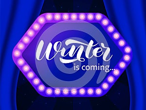 Winter is coming brush lettering. Vector illustration for card