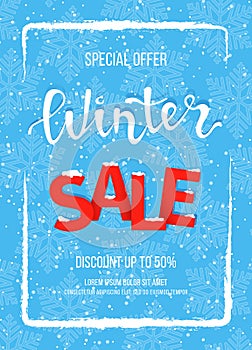 Winter sale banner, poster, flyer template in the frame of snow on blue snowflakes background. Special seasonal offer.