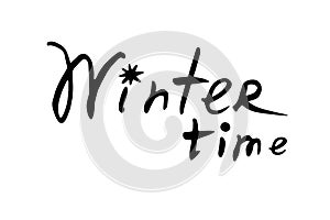 Winter time hand lettering vector doodle illustration. Winter season quotes and phrases for cards, banners, posters, scrapbooking