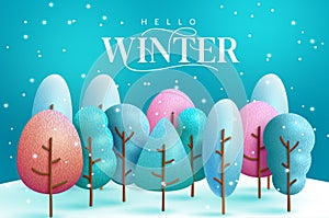 Winter trees vector design. Hello winter greeting text with cute and colorful doodle shape tree in snowy forest land for snow.