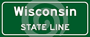 Wisconsin state line road sign