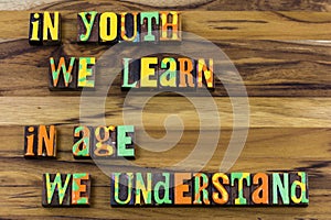 Wisdom knowledge learn understand age related