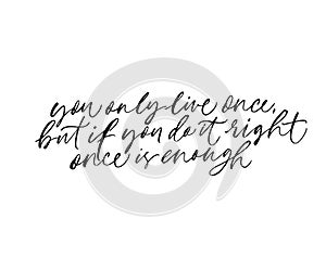 Wisdom saying, motivational quote handwritten lettering photo