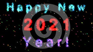 The wish of a Happy New 2021 Year sparkles with bright multicolored lights on a black background of new year`s eve.