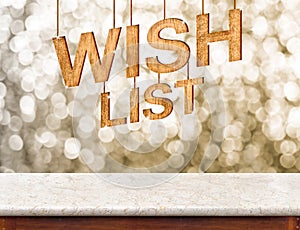 Wish list wood texture with sparkle star hang on marble table wi