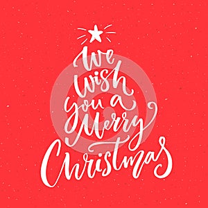 We wish you a Merry Christmas text. Calligraphy text for greeting cards