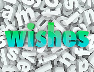 Wishes Hopes Dreams Word 3d Letters Wishing for Desires