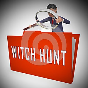 Witch Hunt Folder Meaning Harassment or Bullying To Threaten Or Persecute 3d Illustration