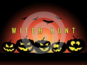 Witch Hunt Pumpkins Meaning Harassment or Bullying To Threaten Or Persecute 3d Illustration