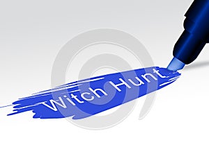Witch Hunt Text Meaning Harassment or Bullying To Threaten Or Persecute 3d Illustration
