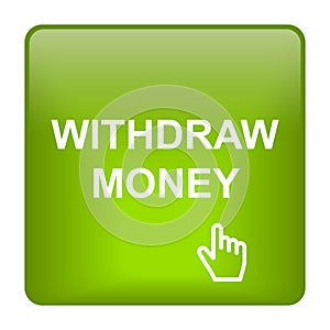 Withdraw money web button