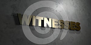Witnesses - Gold text on black background - 3D rendered royalty free stock picture
