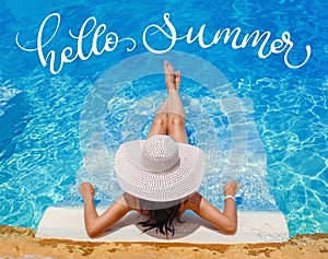 Woman in big hat lying on lounger by the pool and text Hello Summer, Calligraphy lettering