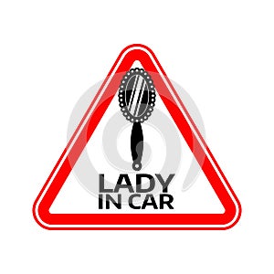 Woman car driver sticker Female in automobile warning sign. Lady looking-glass mirror in red triangle to a vehicle glass