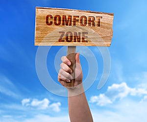 Comfort zone wooden sign