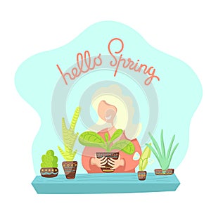 Woman and houseplants vector illustration. Hello Spring lettering concept. Green flowers on window. Hello spring poster
