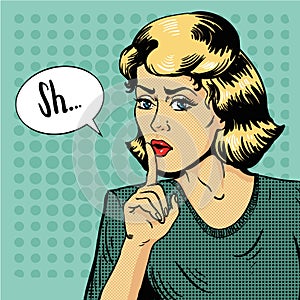 Woman show silence sign. Vector illustration in retro pop art style. Message Shhh for stop talking and be quiet