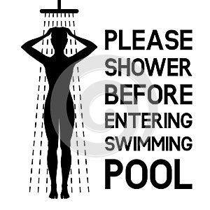 Woman taking shower. Sign please take shower before the swimming pool