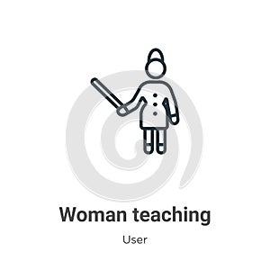 Woman teaching outline vector icon. Thin line black woman teaching icon, flat vector simple element illustration from editable